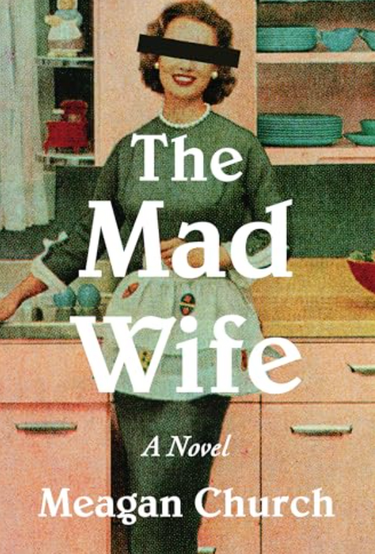 The Mad Wife